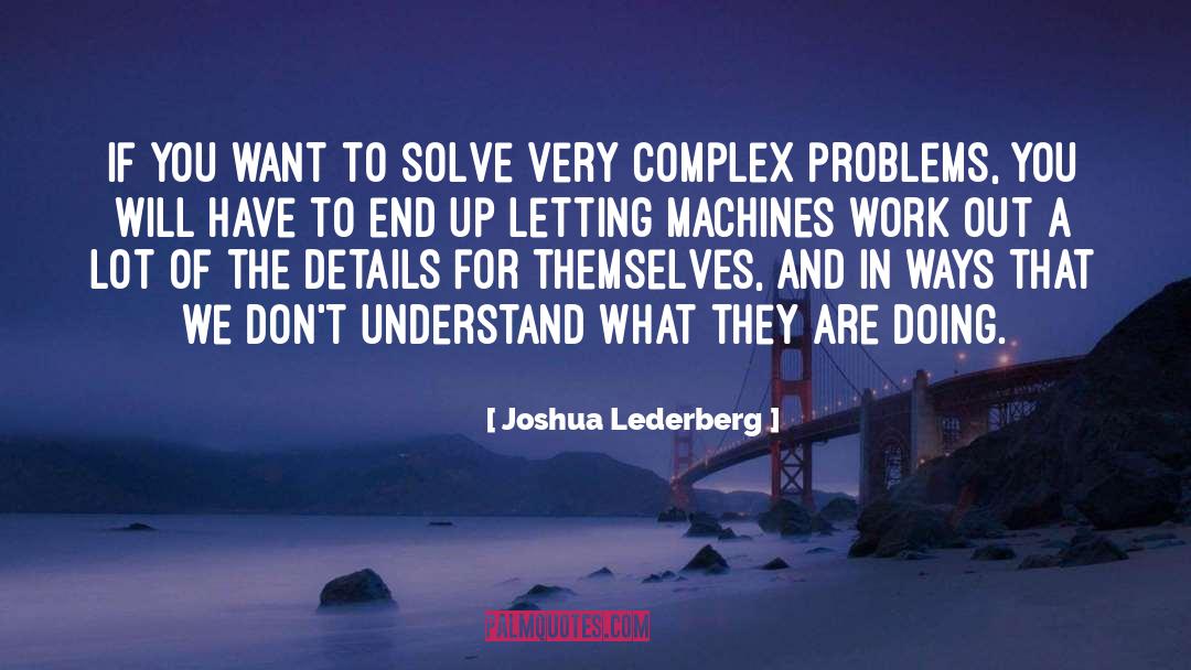 Complex quotes by Joshua Lederberg