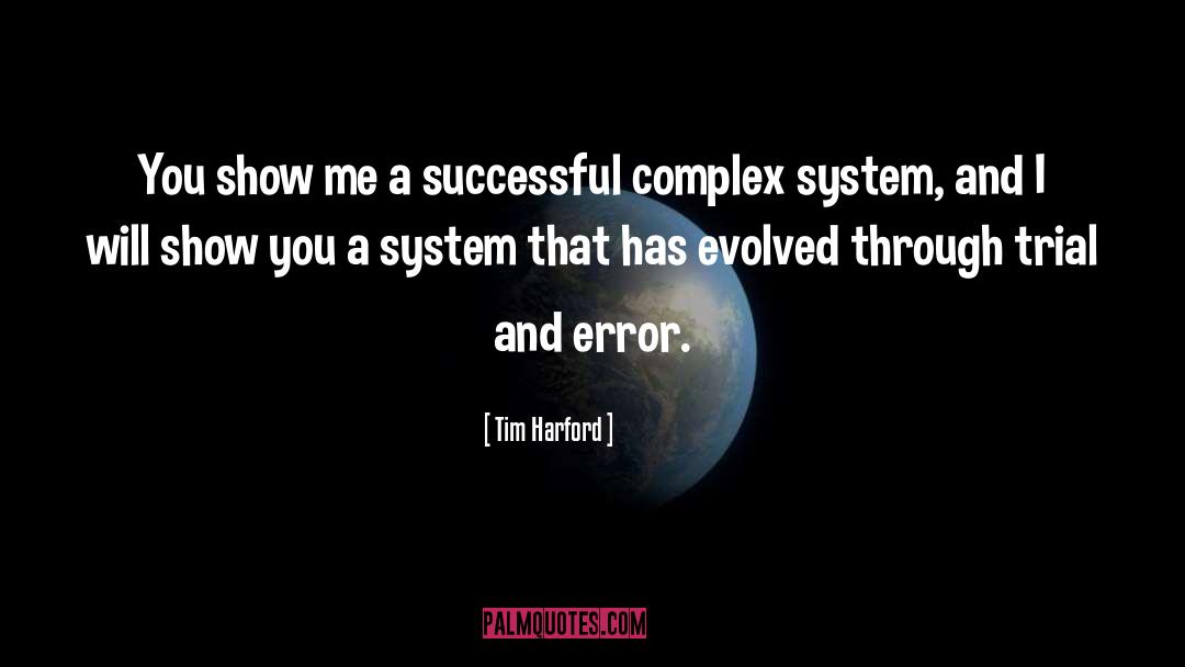 Complex Systems quotes by Tim Harford