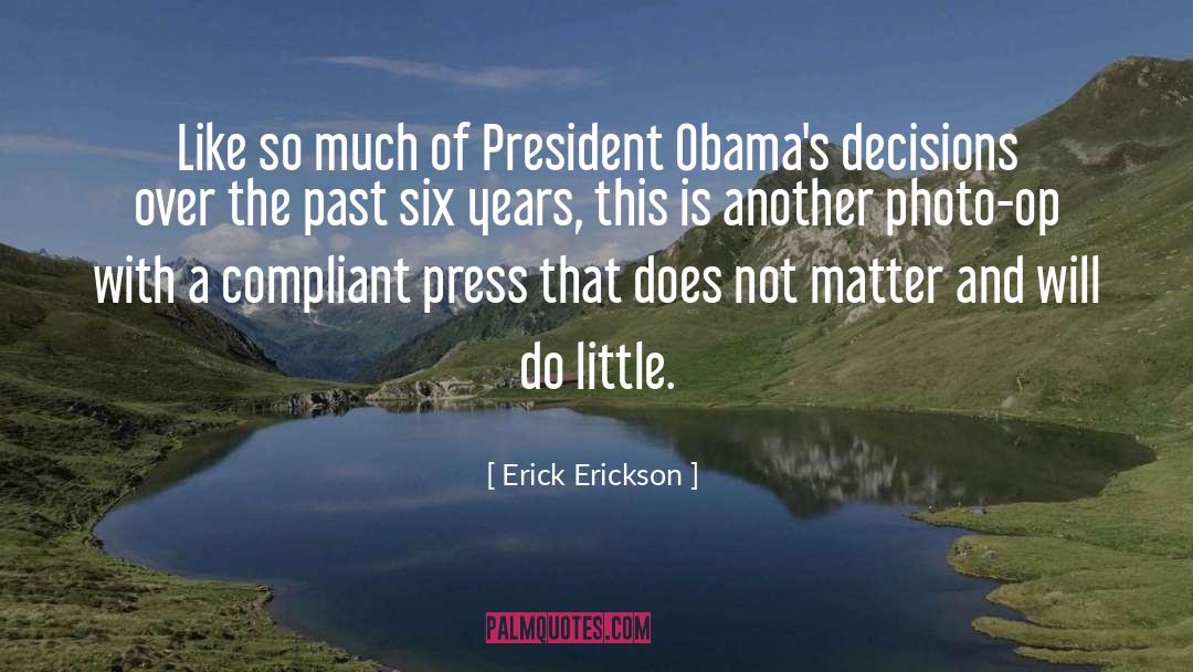 Compliant quotes by Erick Erickson