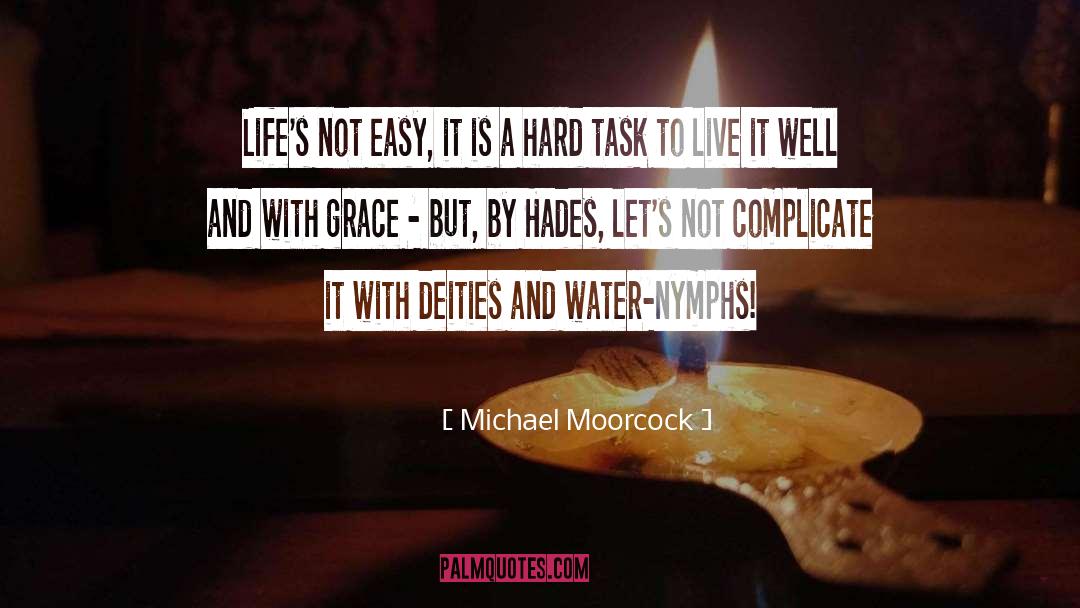 Complicate quotes by Michael Moorcock