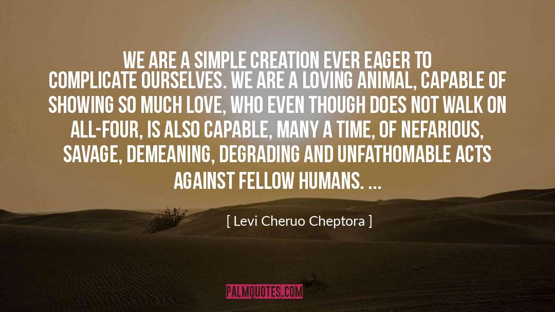 Complicate quotes by Levi Cheruo Cheptora