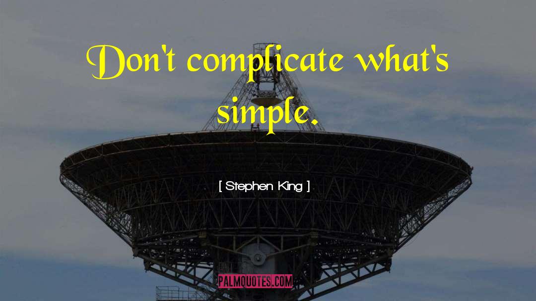 Complicate quotes by Stephen King
