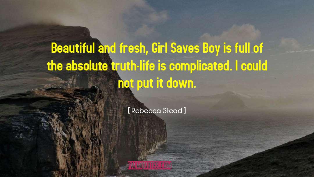 Complicated Life quotes by Rebecca Stead