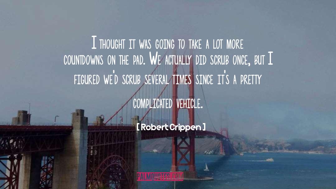 Complicated quotes by Robert Crippen