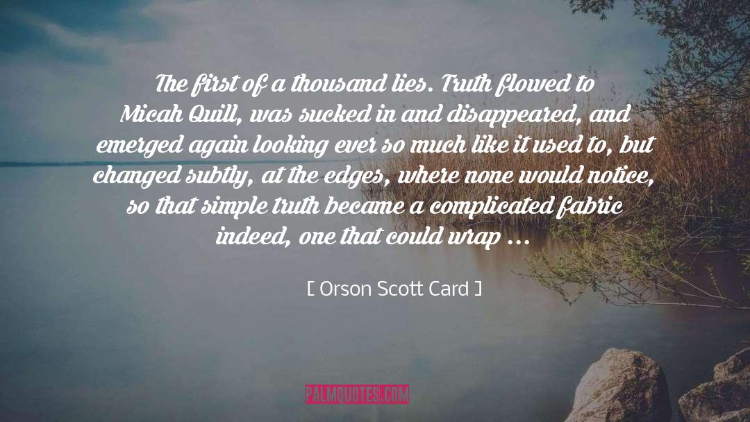 Complicated quotes by Orson Scott Card