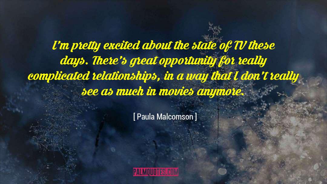 Complicated Relationship quotes by Paula Malcomson