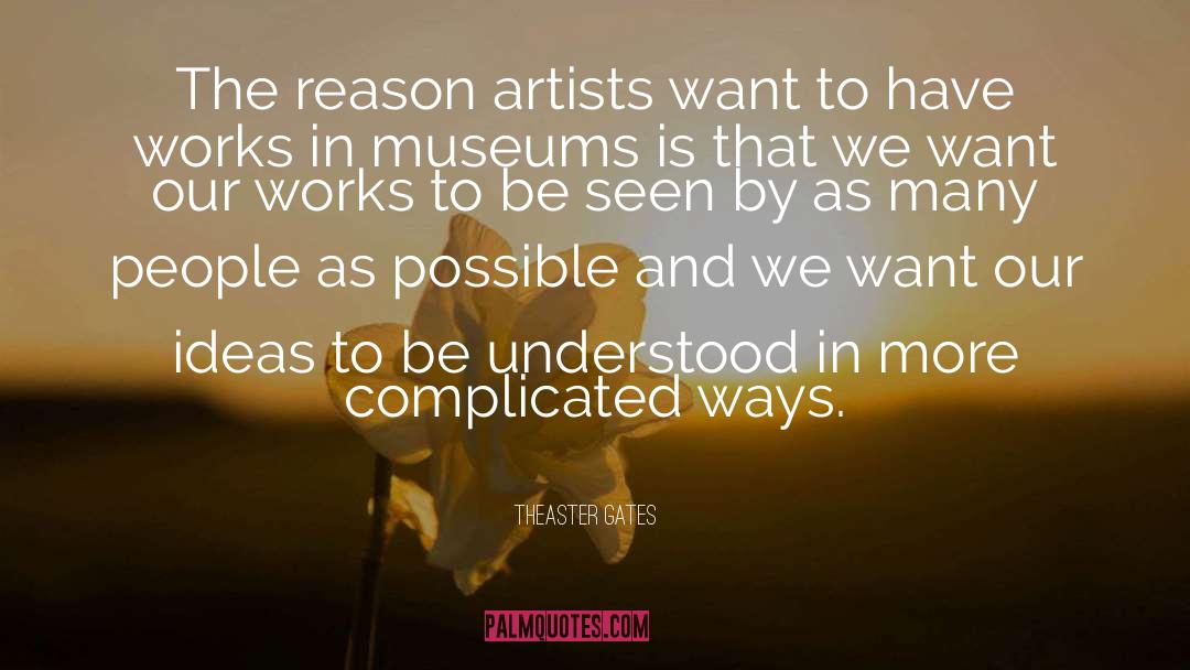 Complicated Relationship quotes by Theaster Gates