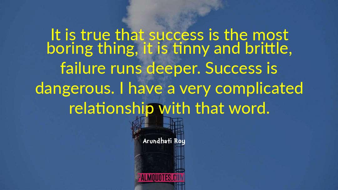 Complicated Relationship quotes by Arundhati Roy