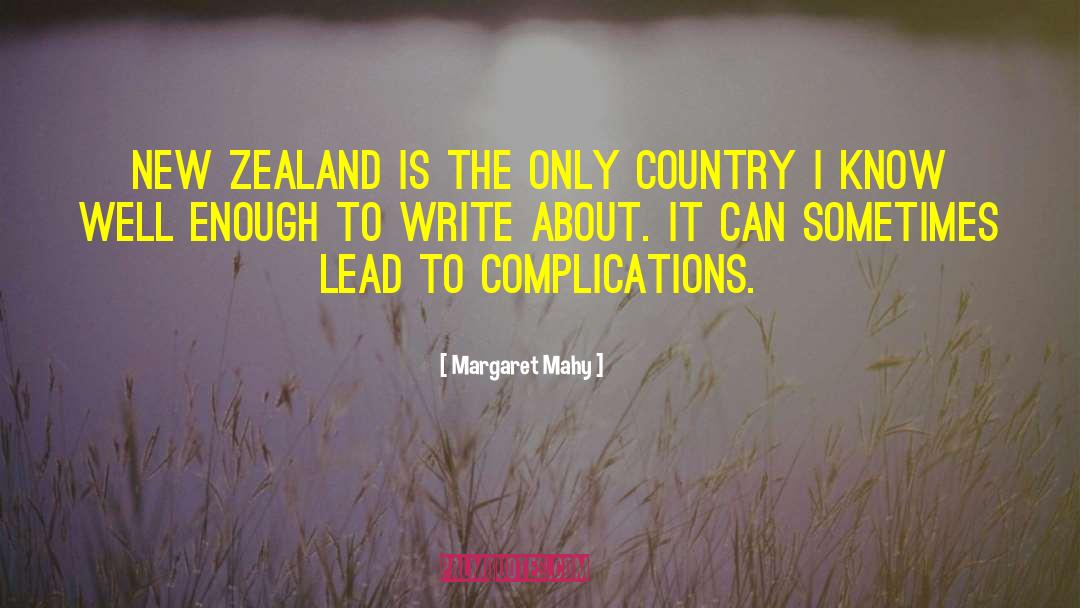 Complication quotes by Margaret Mahy