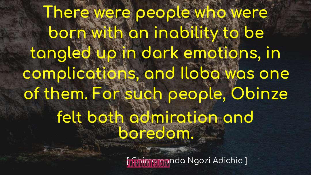 Complications quotes by Chimamanda Ngozi Adichie