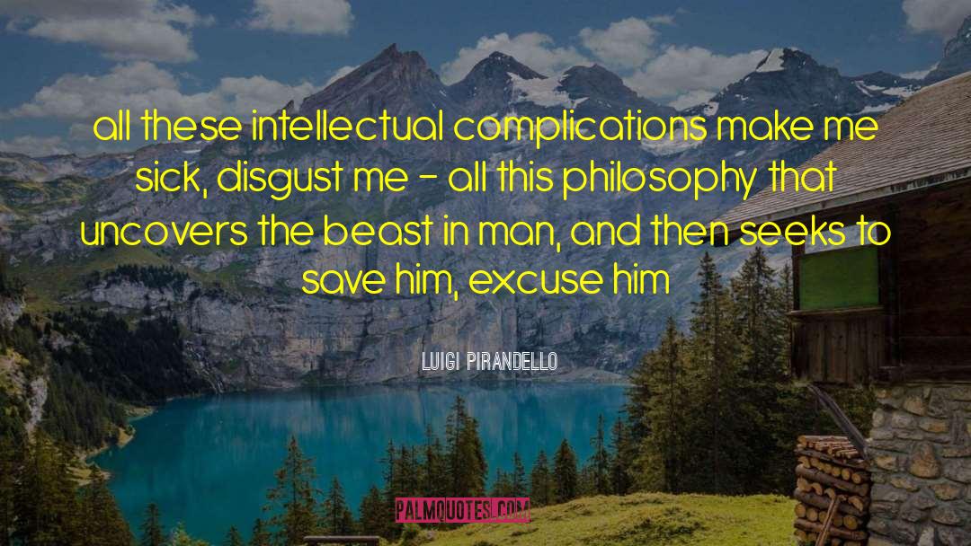 Complications quotes by Luigi Pirandello
