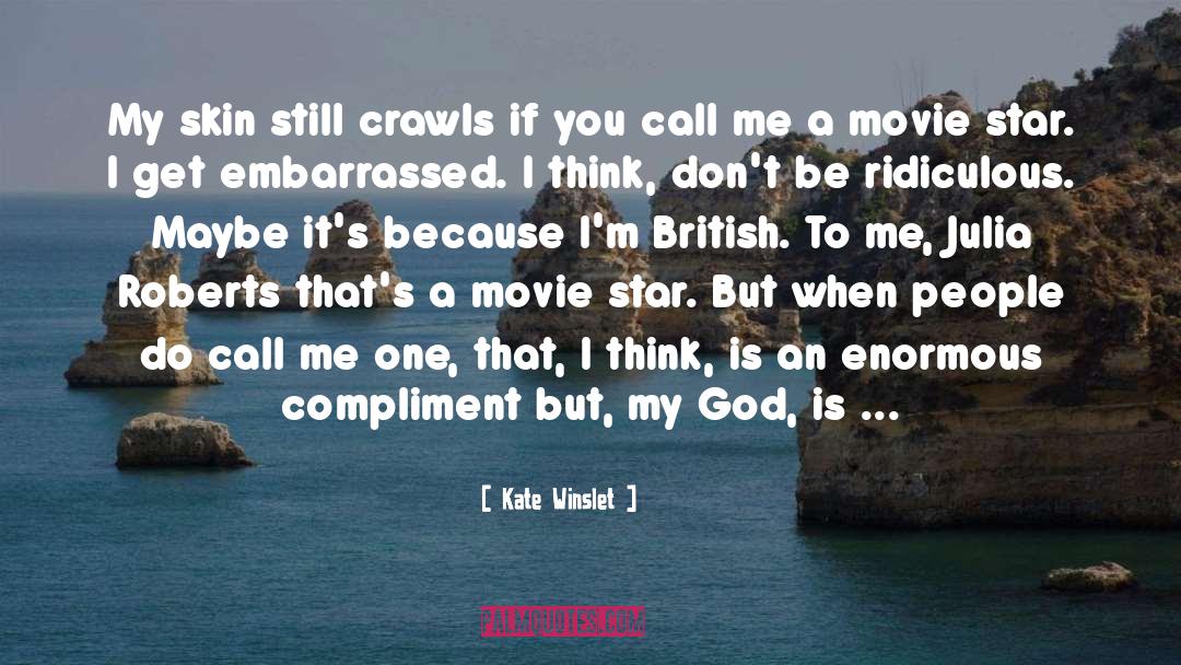 Compliment Movie quotes by Kate Winslet
