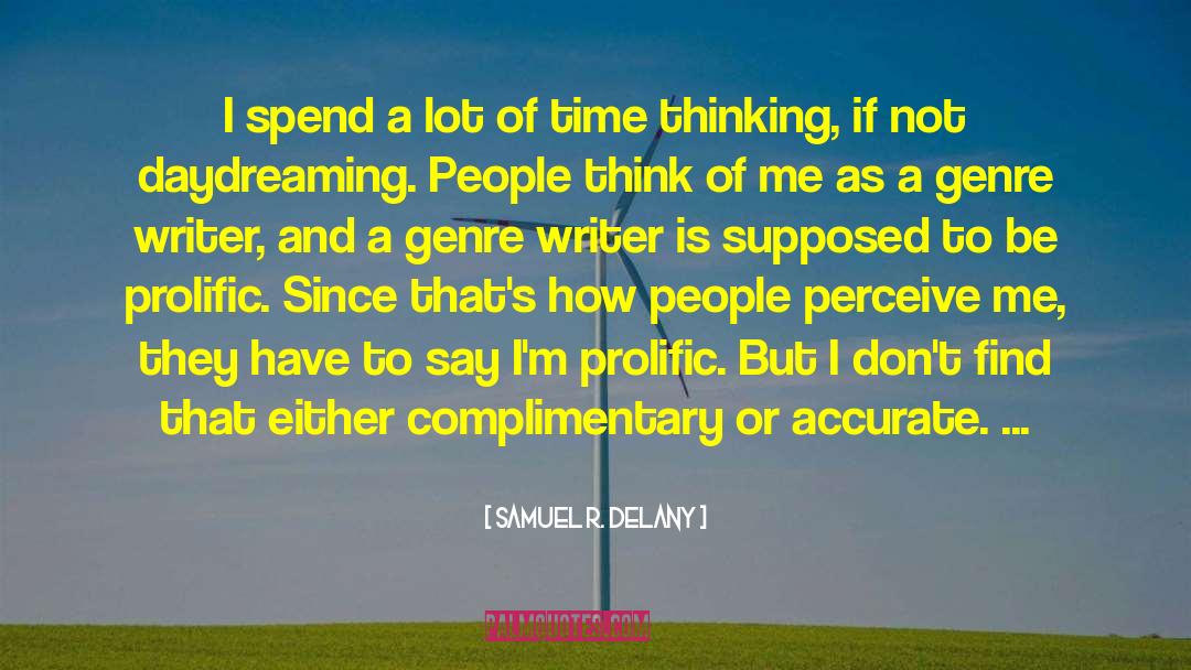 Complimentary quotes by Samuel R. Delany