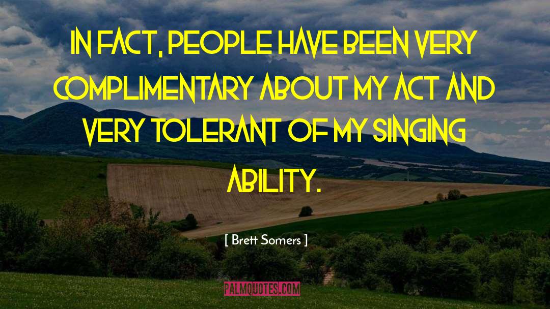 Complimentary quotes by Brett Somers
