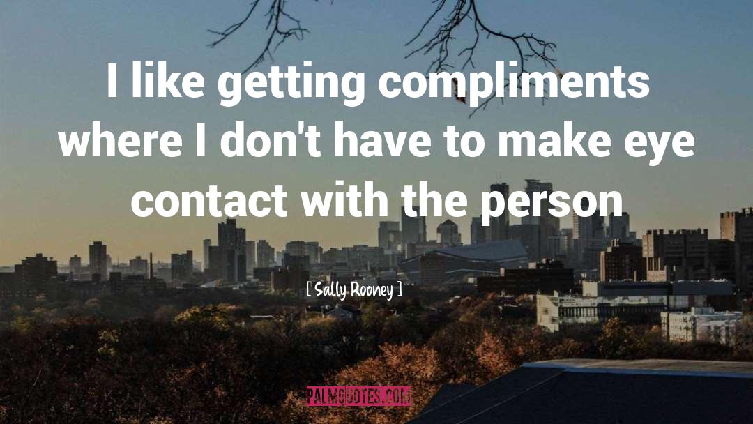 Compliments quotes by Sally Rooney