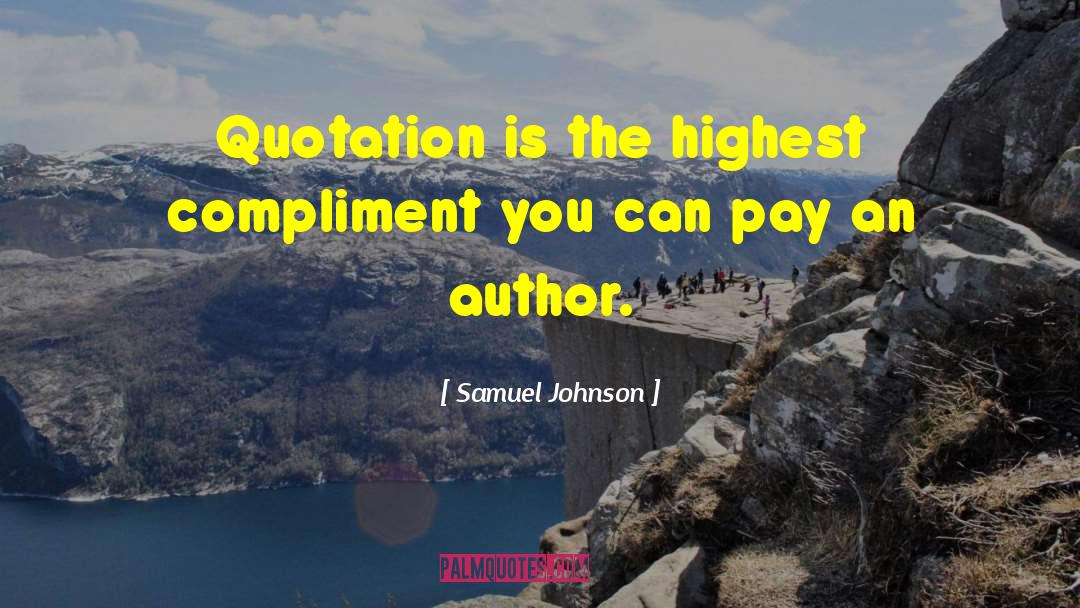 Compliments You quotes by Samuel Johnson