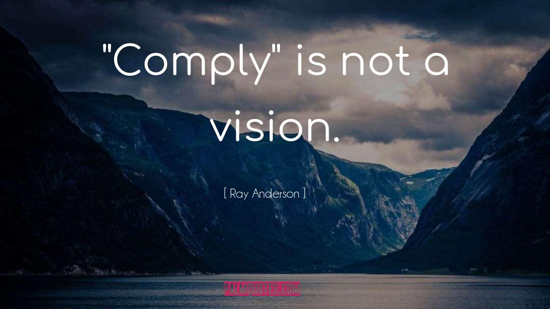 Comply quotes by Ray Anderson