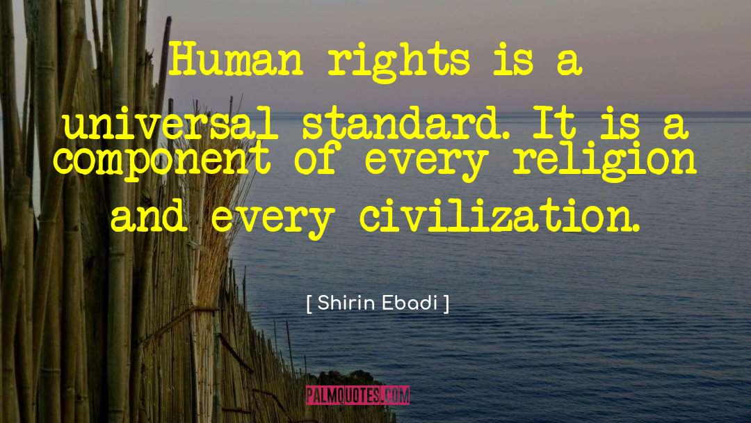 Component quotes by Shirin Ebadi