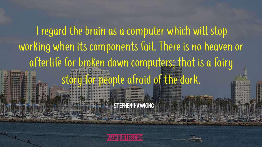 Components quotes by Stephen Hawking