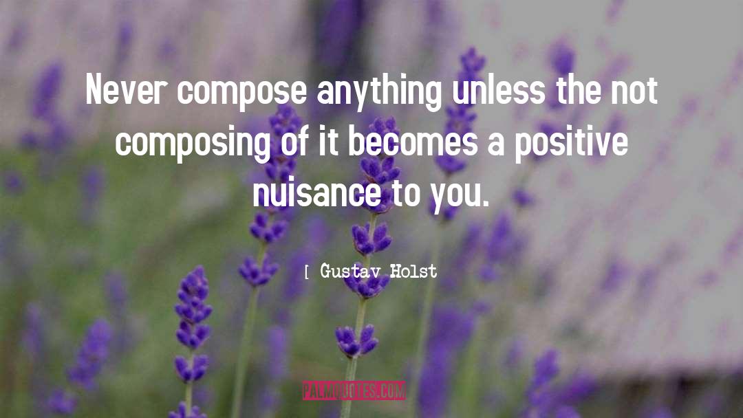 Compose quotes by Gustav Holst