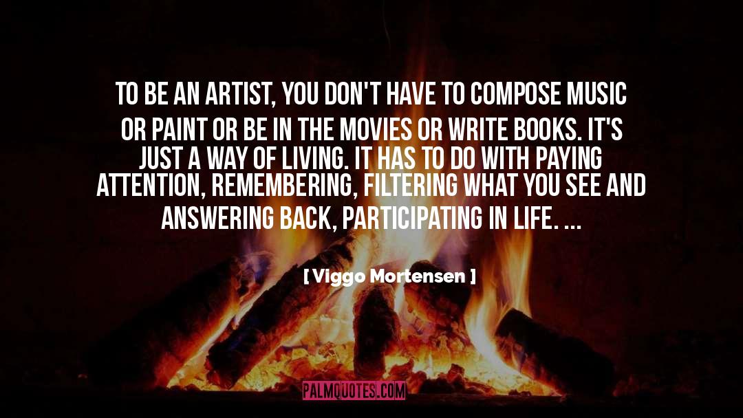 Compose quotes by Viggo Mortensen