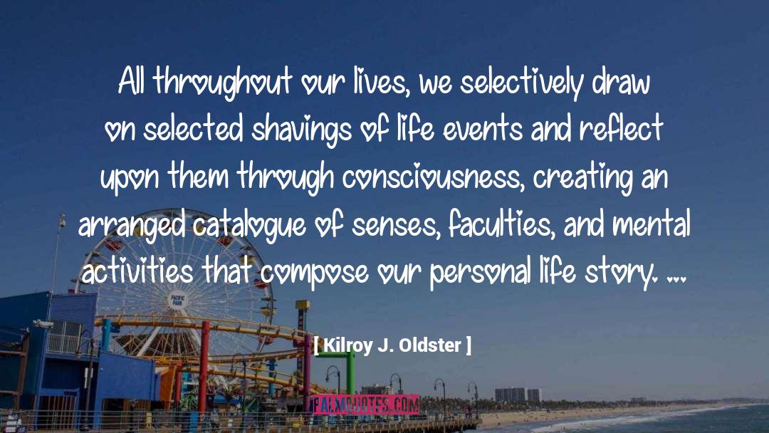 Compose quotes by Kilroy J. Oldster