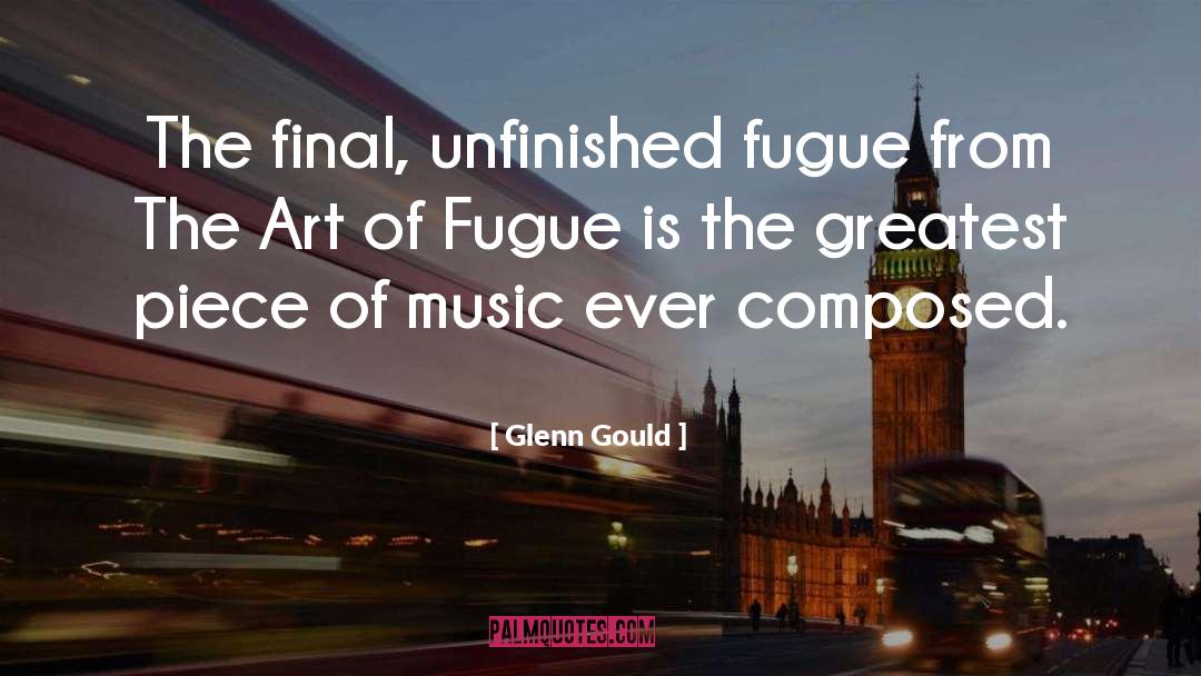 Composed quotes by Glenn Gould