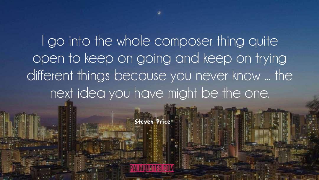 Composer quotes by Steven Price