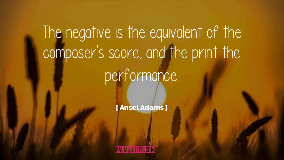 Composer quotes by Ansel Adams