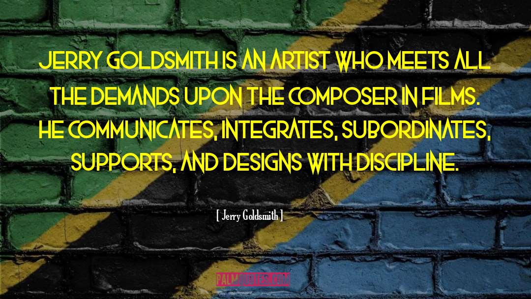 Composer quotes by Jerry Goldsmith