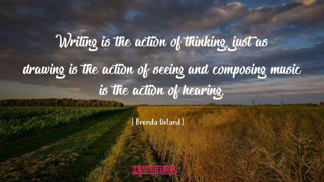 Composing Music quotes by Brenda Ueland