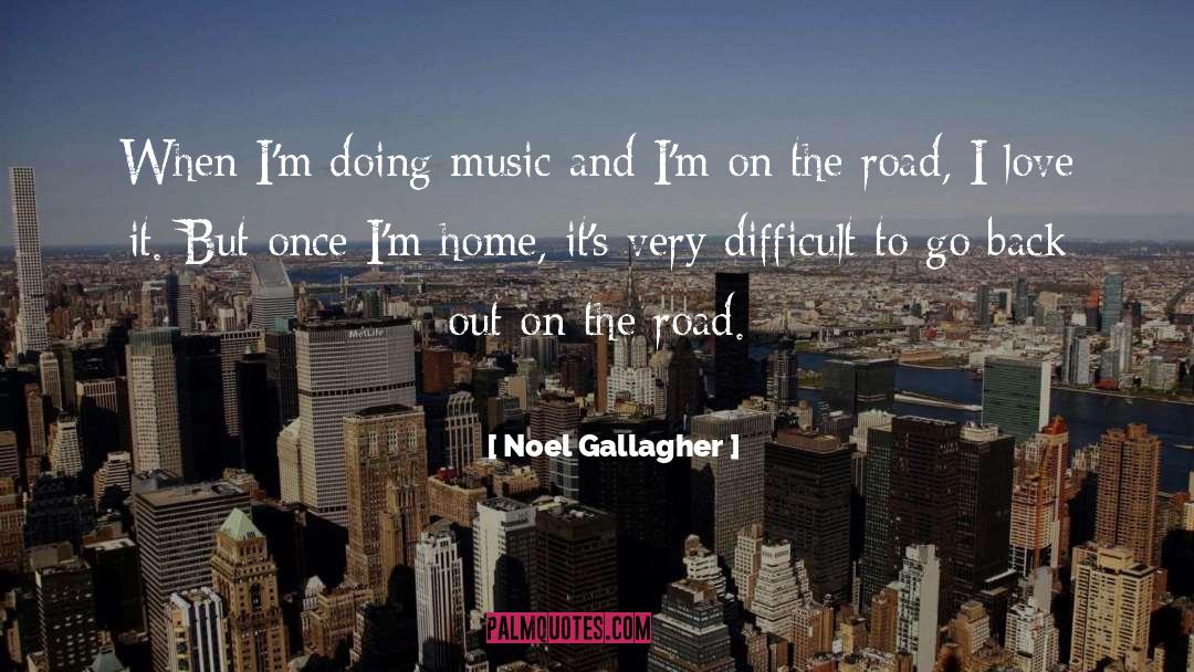 Composing Music quotes by Noel Gallagher