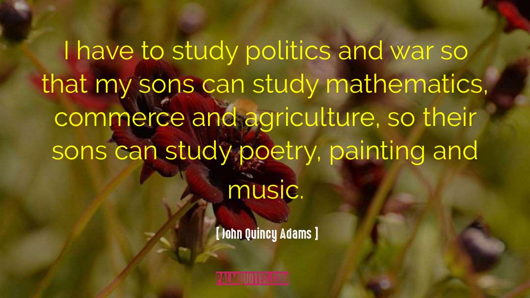 Composing Music quotes by John Quincy Adams