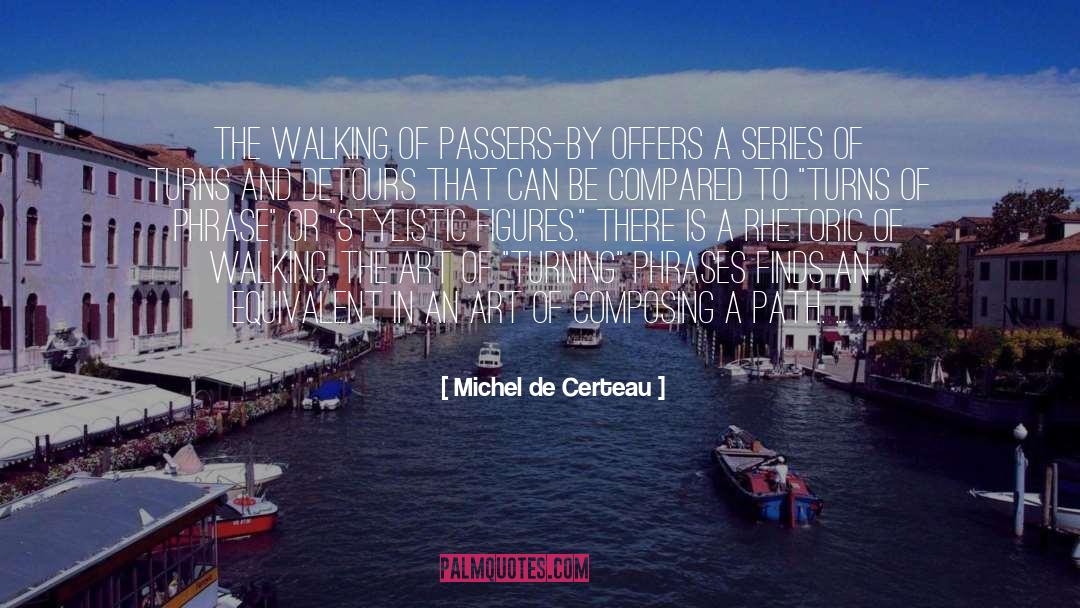 Composing quotes by Michel De Certeau