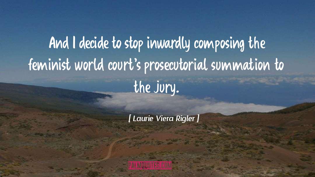 Composing quotes by Laurie Viera Rigler