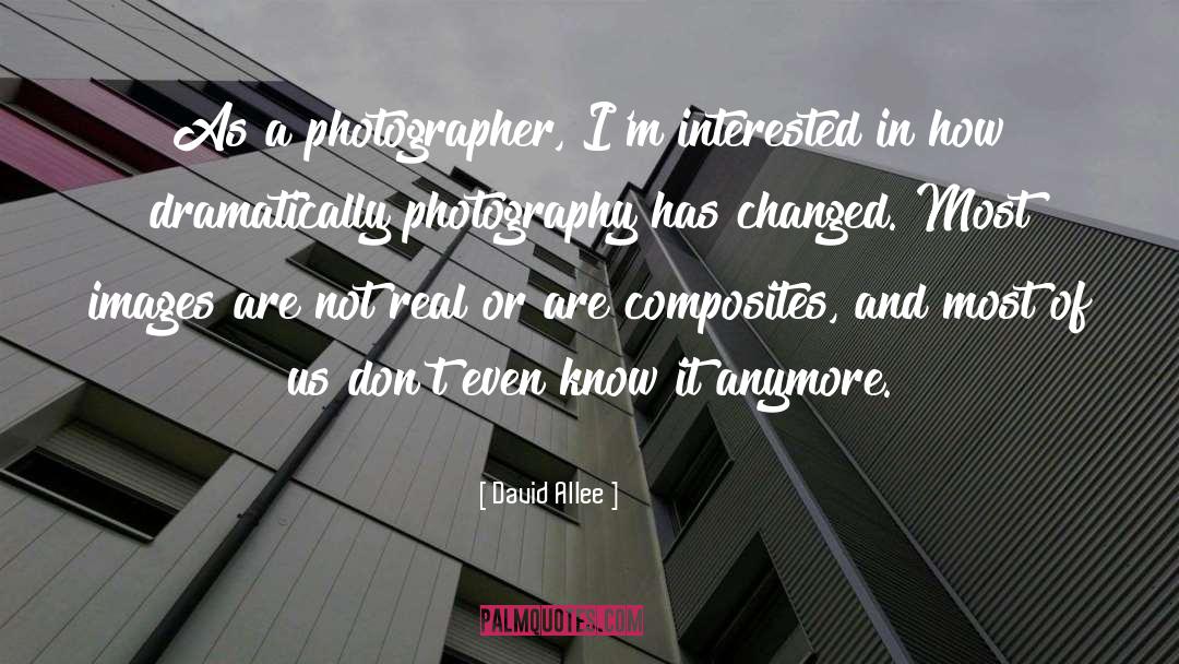 Composites quotes by David Allee