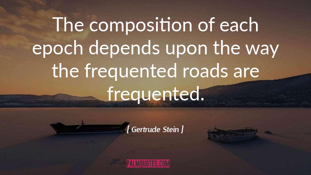 Composition quotes by Gertrude Stein