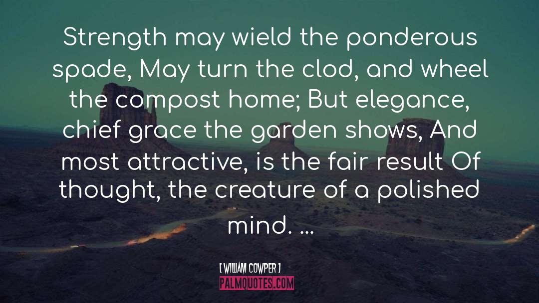 Compost quotes by William Cowper