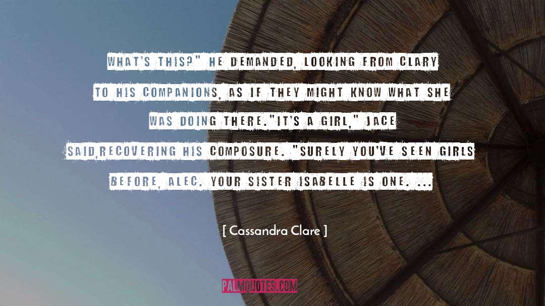 Composure quotes by Cassandra Clare
