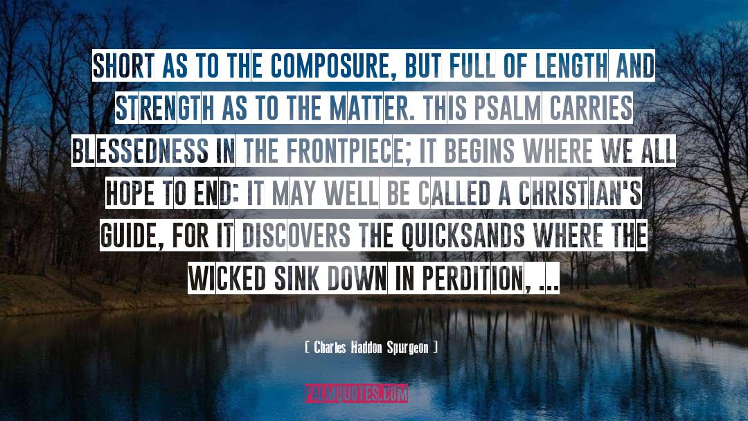 Composure quotes by Charles Haddon Spurgeon
