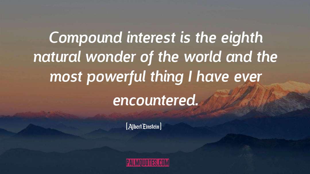 Compound Interest quotes by Albert Einstein