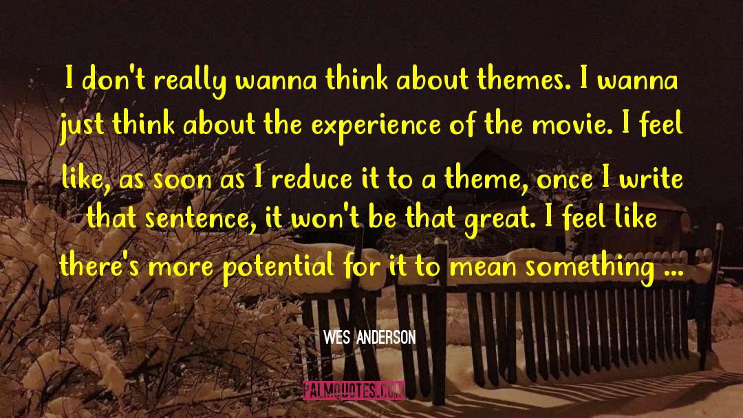 Compound Sentence Movie quotes by Wes Anderson