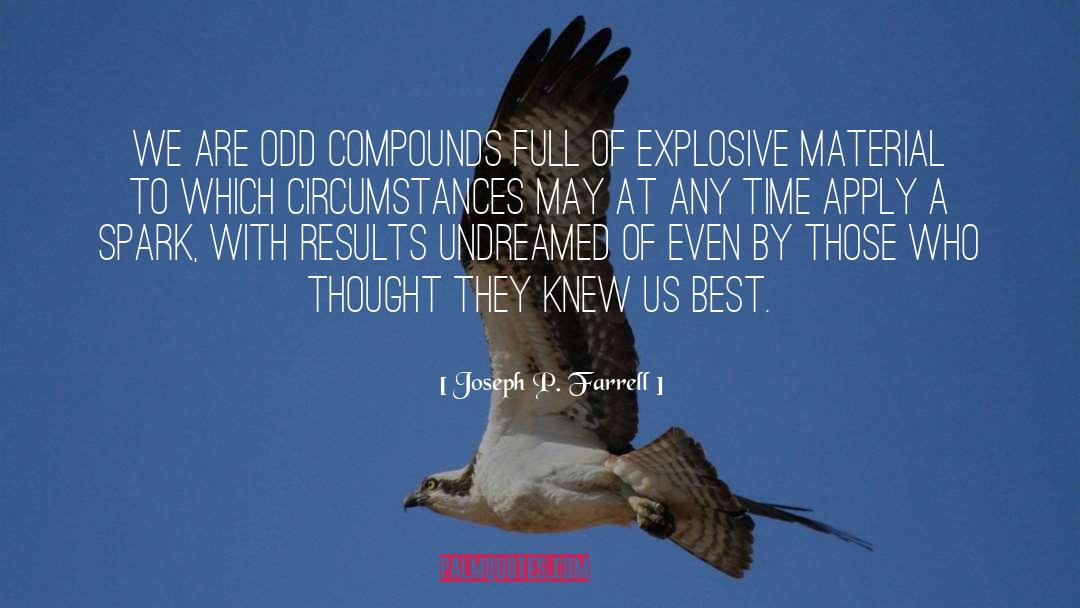 Compounds quotes by Joseph P. Farrell