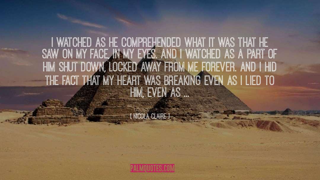 Comprehended quotes by Nicola Claire