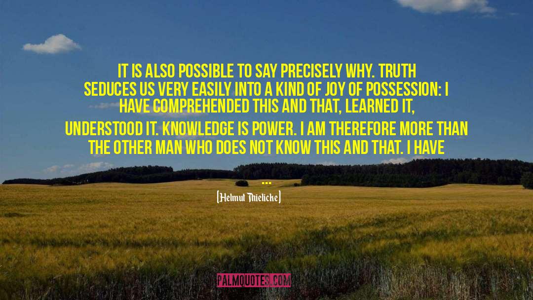 Comprehended quotes by Helmut Thielicke