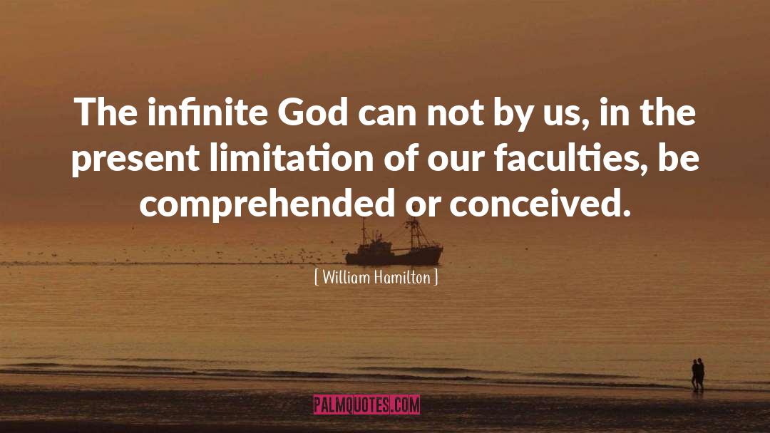 Comprehended quotes by William Hamilton