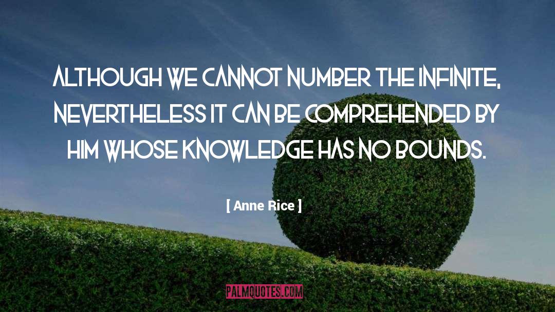 Comprehended quotes by Anne Rice