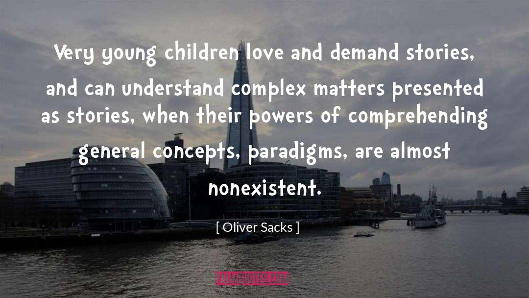 Comprehending quotes by Oliver Sacks