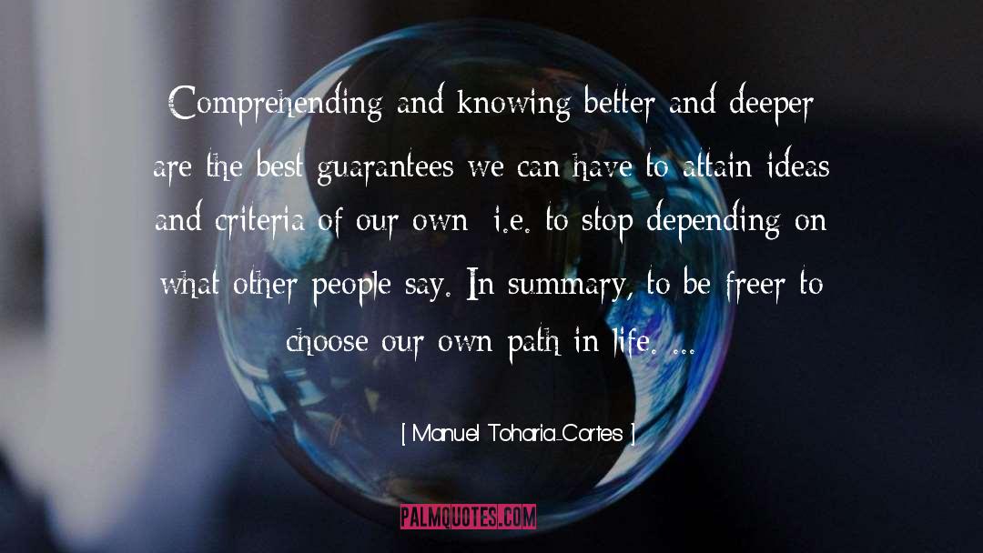 Comprehending quotes by Manuel Toharia-Cortes