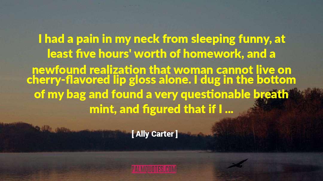Compressions For Cpr quotes by Ally Carter